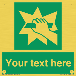 Custom Break Glass Sign